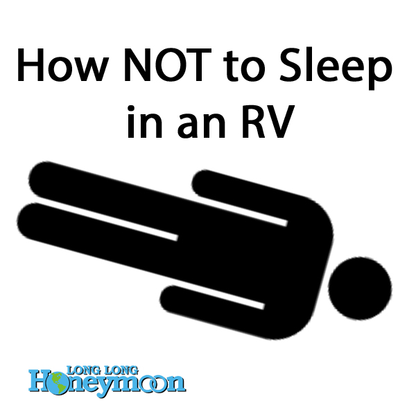 If you ever have questions about sleeping in an RV, consult this helpful graphic. 